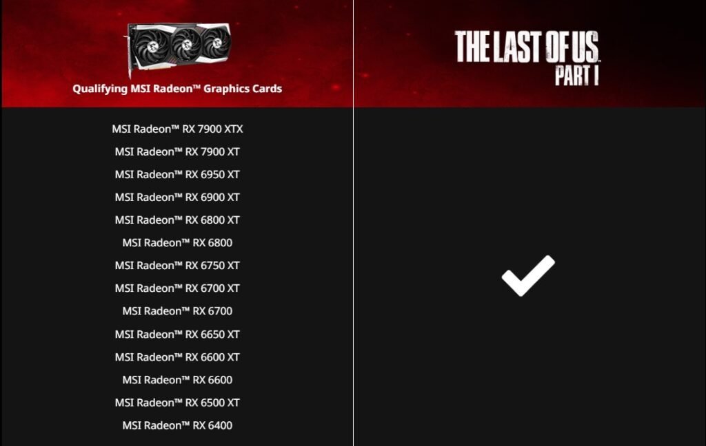 احصل على لعبة The Last of Us Part 1 مجاناً مع شراء كروت MSI Radeon™ % احصل على لعبة The Last of Us Part 1 مجاناً مع شراء كروت MSI Radeon™