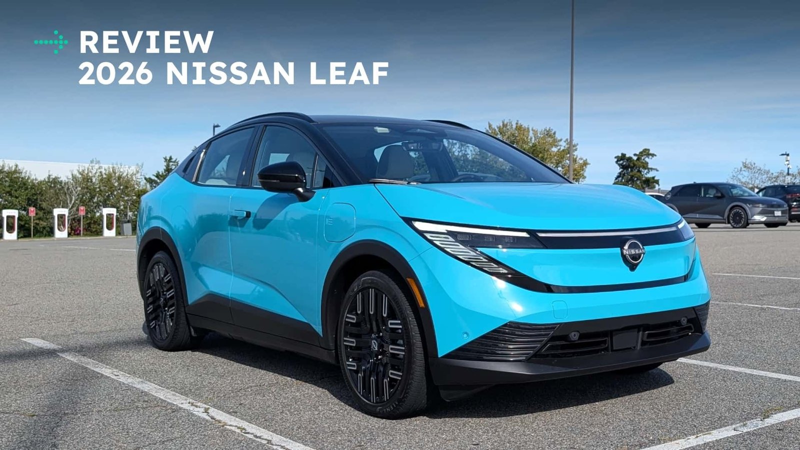 تجربة أسبوع مع 2026 Nissan Leaf: أداء مميز وتحديات تقنية بسيطة
