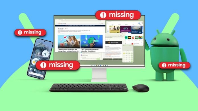 وضع سطح المكتب الجديد في Android واعد لكنه يفتقد 5 عناصر تقنية أساسية
