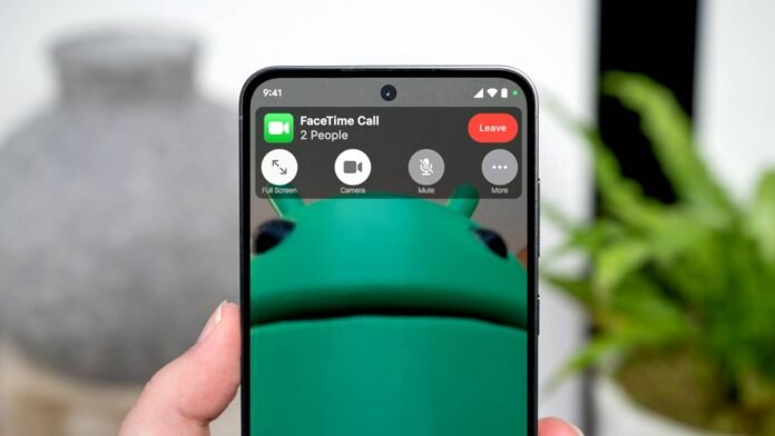 تذكرت أن FaceTime يعمل على Android وهذا ما أكده Apple تقنيًا
